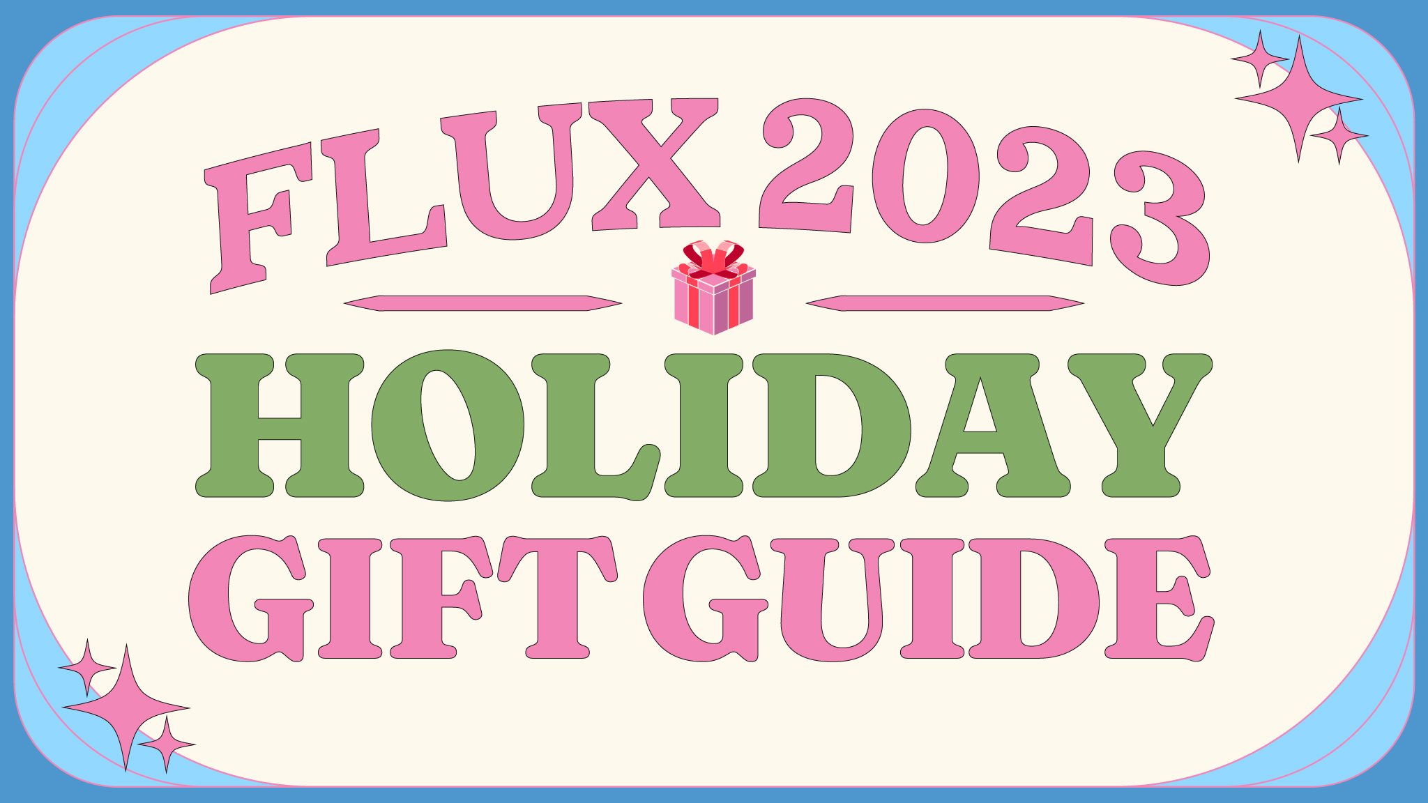 2023 flux holiday gift guide